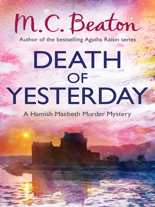 Title details for Death of Yesterday by M.C. Beaton - Available